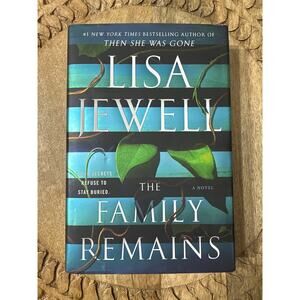 The Family Remains by Lisa Jewell Hardcover Book